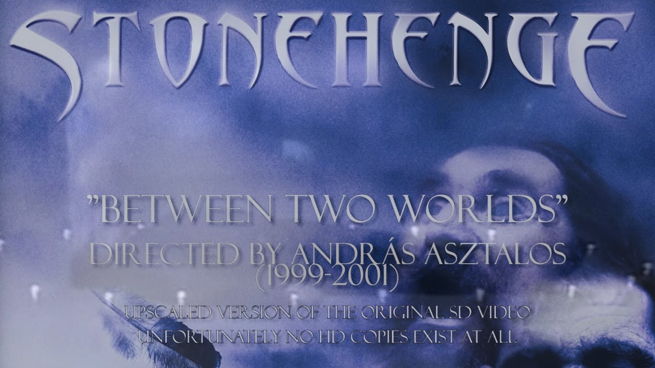 Stonehenge - Between Two Worlds (2000)
